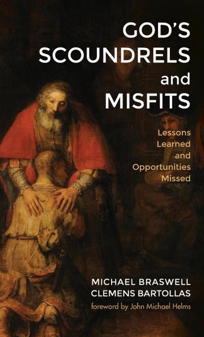 God’s Scoundrels and Misfits