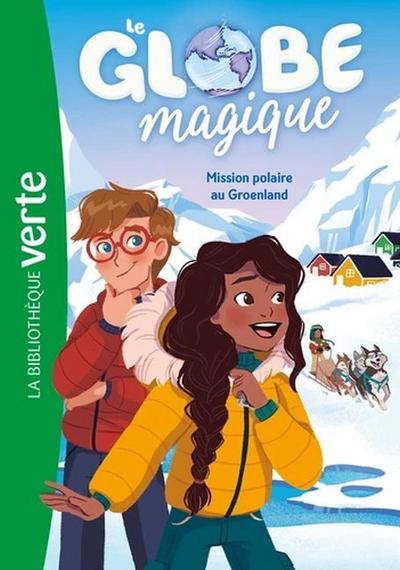 Le globe magique - Mission polaire au Groenland