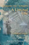 Liminal Life