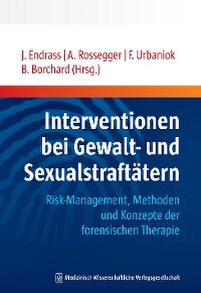 Interventionen bei Gewalt- und Sexualstraftätern