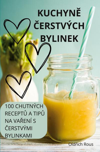 KUCHYN¿ ¿ERSTVÝCH BYLINEK
