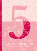 5-Jahres-Tagebuch: memories are forever - Rosa