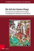 Die Zeit der letzten Dinge