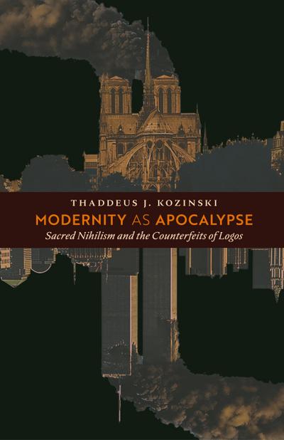 Modernity as Apocalypse
