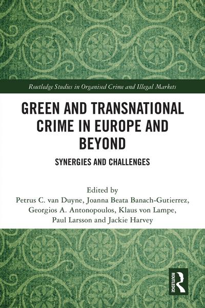 Green and Transnational Crime in Europe and Beyond