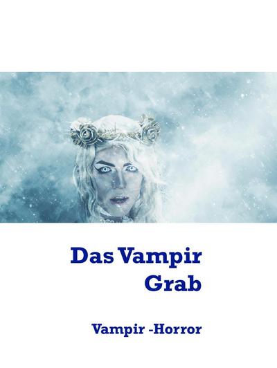 Das Vampir Grab