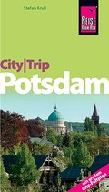 Reise Know-How CityTrip Potsdam: Reiseführer mit Faltplan