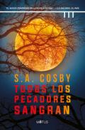 Todos los pecadores sangran