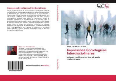 Impressões Sociológicas Interdisciplinares - Sérgio Luiz Pereira da Silva