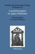Laienfrömmigkeit im späten Mittelalter