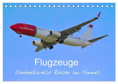 Flugzeuge - Eindrucksvolle Riesen am Himmel (Tischkalender 2026 DIN A5 quer), CALVENDO Monatskalender
