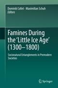 Famines During the -Little Ice Age- (1300-1800)