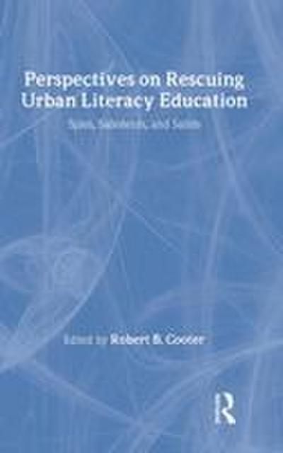 Perspectives on Rescuing Urban Literacy Education