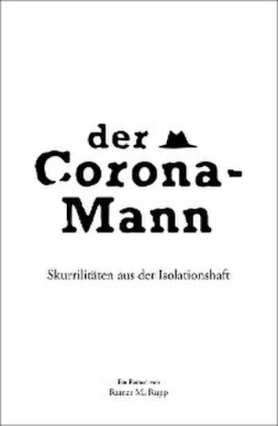 Der Corona-Mann