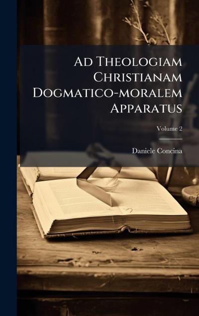 Ad Theologiam Christianam Dogmatico-moralem Apparatus