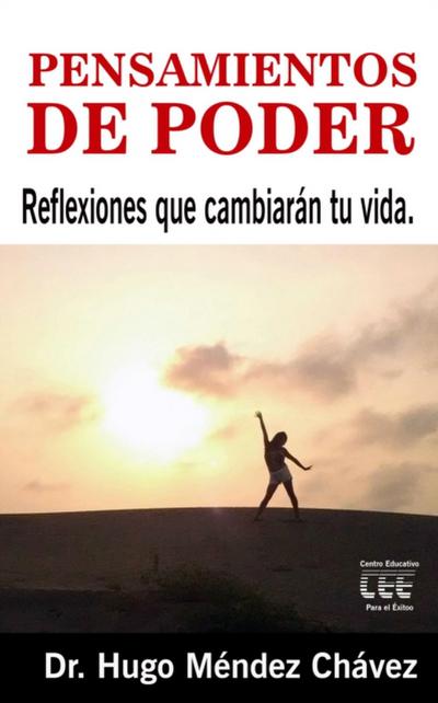 Pensamientos de Poder: Reflexiones que cambiaran tu vida