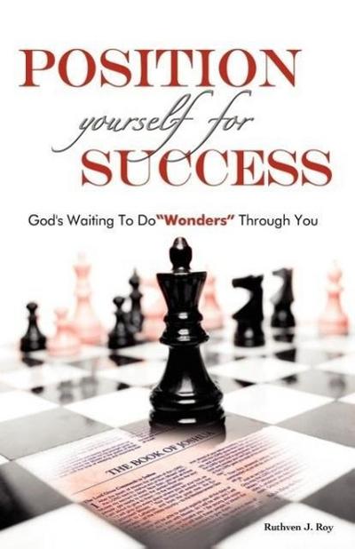 Position Yourself For Success