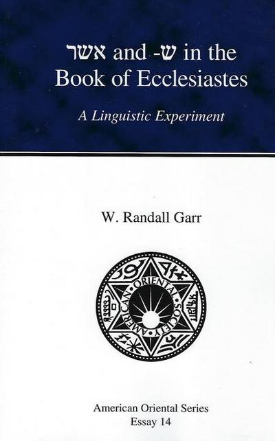 Garr, W: Asher and -She in the Book of Ecclesiastes