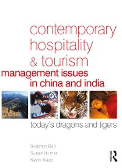 Contemporary Hospitality and Tourism Management Issues in China and India