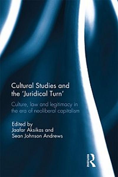 Cultural Studies and the ’Juridical Turn’
