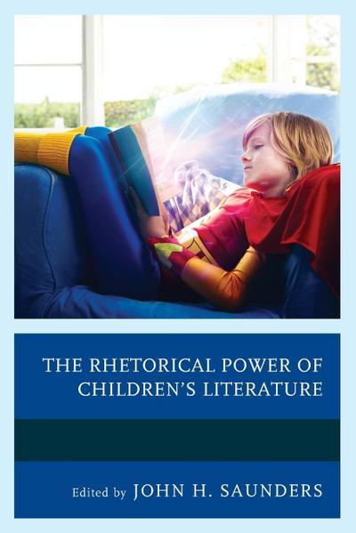 Rhetorical Power of Children’s Literature