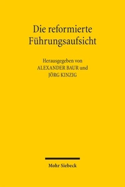 Die reformierte Führungsaufsicht