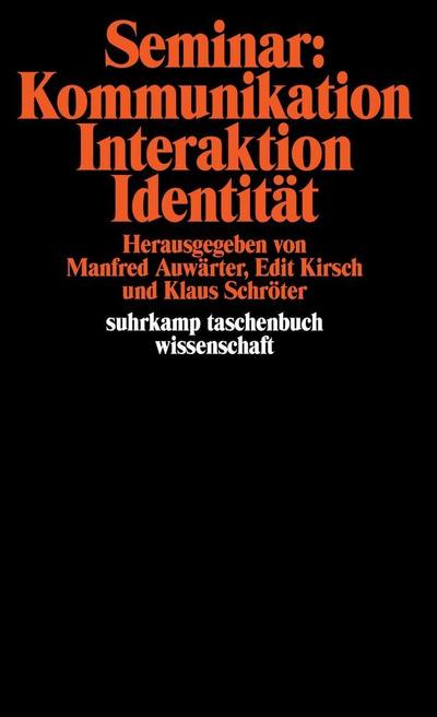 Seminar: Kommunikation, Interaktion, Identität