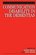 Communication Disability in the Dementias - Karen Bryan