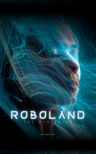 ROBOLAND: The Beginning