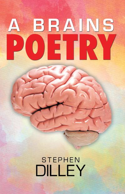 A Brains Poetry