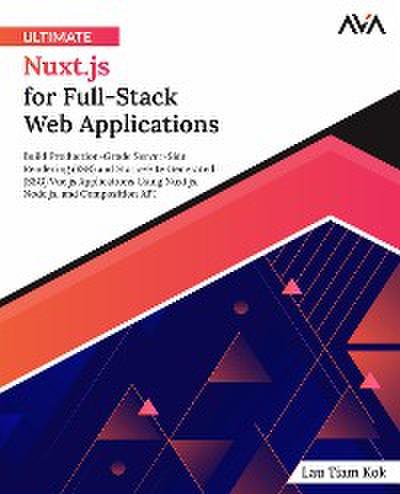 Ultimate Nuxt.js for Full-Stack Web Applications