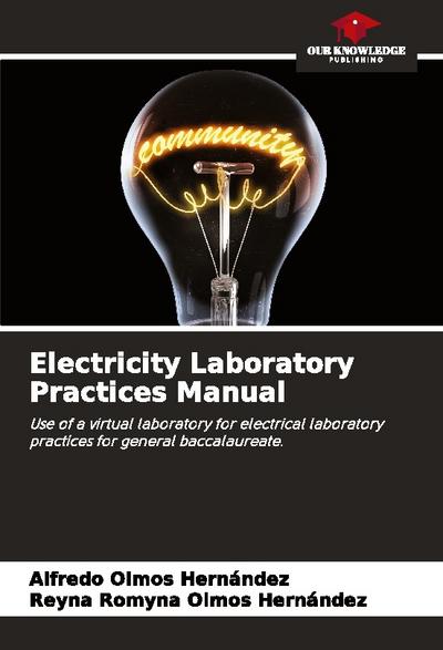 Electricity Laboratory Practices Manual