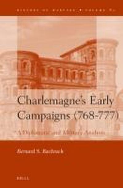 Charlemagne’s Early Campaigns (768-777)