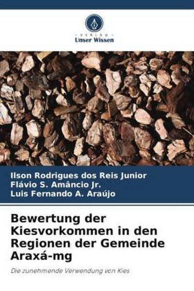 Bewertung der Kiesvorkommen in den Regionen der Gemeinde Araxá-mg