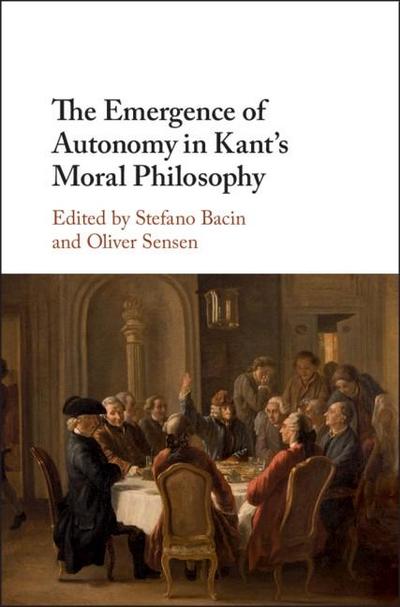 Emergence of Autonomy in Kant’s Moral Philosophy