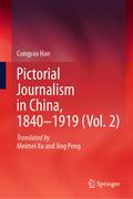 Pictorial Journalism in China, 1840-1919 (Vol. 2)