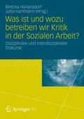 Was ist und wozu betreiben wir Kritik in der Sozialen Arbeit?