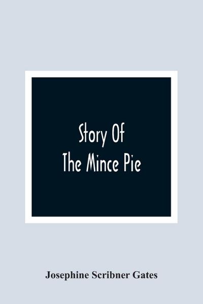 Story Of The Mince Pie
