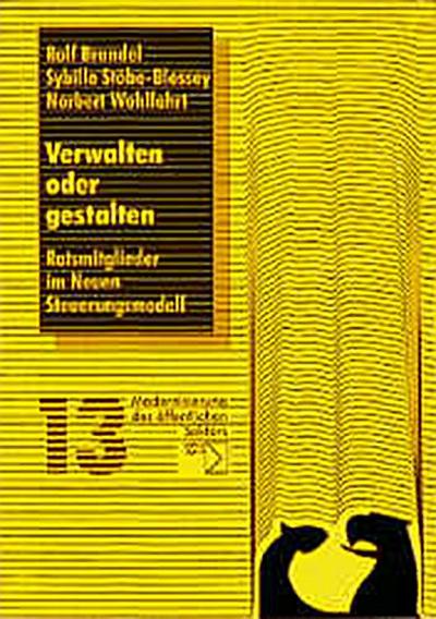 Verwalten oder gestalten