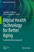 Digital Health Technology for Better Aging