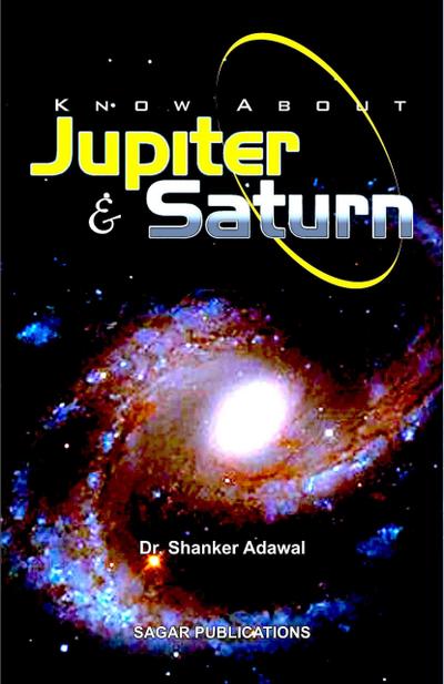 Know about Jupiter & Saturn