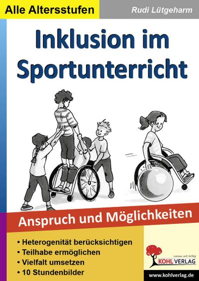 Inklusion im Sportunterricht. Anspruch und Möglichkeiten