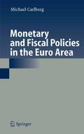 Monetary and Fiscal Policies in the Euro Area
