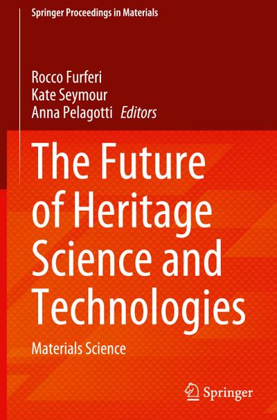 The Future of Heritage Science and Technologies