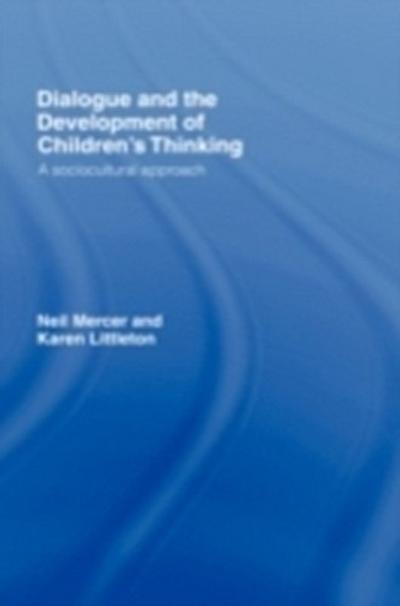 Dialogue and the Development of Children’s Thinking