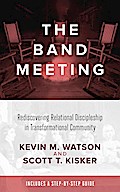 The Band Meeting