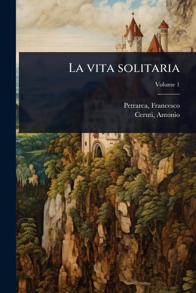 La vita solitaria