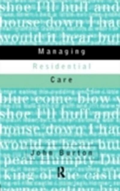Managing Residential Care