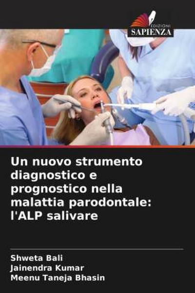 Un nuovo strumento diagnostico e prognostico nella malattia parodontale: l’ALP salivare