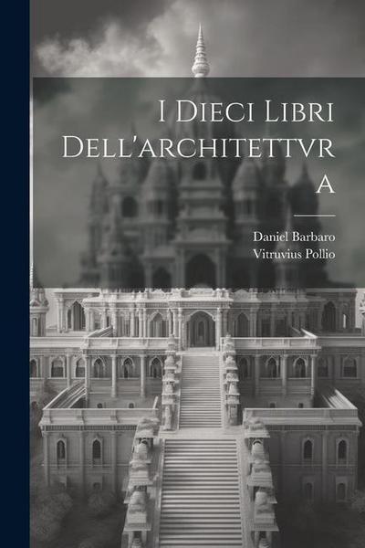 I dieci libri dell’architettvra